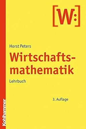 Bild des Verkufers fr Wirtschaftsmathematik: Lehrbuch zum Verkauf von Die Buchgeister