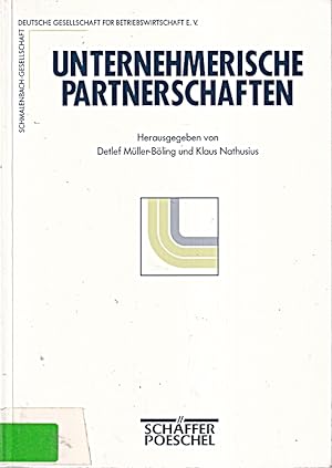 Seller image for Unternehmerische Partnerschaften. Beitrge zu Unternehmensgrndungen im Team for sale by Die Buchgeister