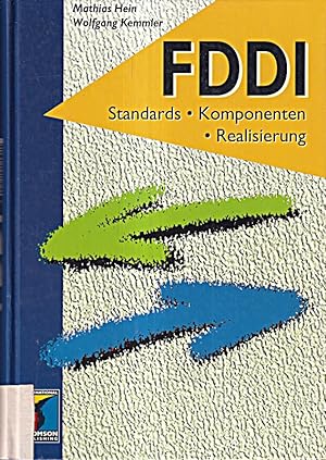 Seller image for FDDI - Referenzhandbuch. Standards, Komponenten, Realisierung for sale by Die Buchgeister