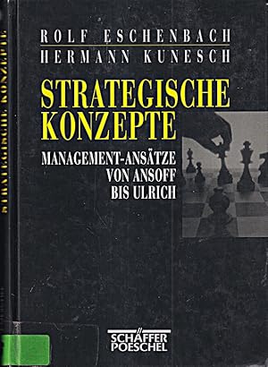 Immagine del venditore per Strategische Konzepte. Managementanstze von Ansoff bis Ulrich venduto da Die Buchgeister