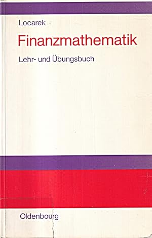 Imagen del vendedor de Finanzmathematik: Lehr- und bungsbuch a la venta por Die Buchgeister