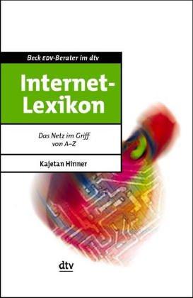 Bild des Verkufers fr Internet-Lexikon: Das Netz im Griff von A bis Z zum Verkauf von Die Buchgeister