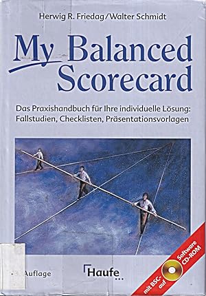 Imagen del vendedor de My Balanced Scorecard: Das Praxishandbuch fr Ihre individuelle Lsung: Fallstud a la venta por Die Buchgeister