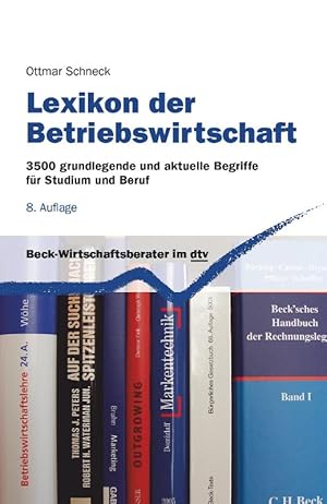 Bild des Verkufers fr Lexikon der Betriebswirtschaft: 3500 grundlegende und aktuelle Begriffe fr Stud zum Verkauf von Die Buchgeister