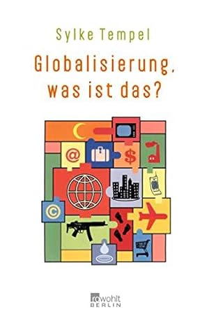 Bild des Verkufers fr Globalisierung, was ist das? [Gebundene Ausgabe] [2005] zum Verkauf von Die Buchgeister