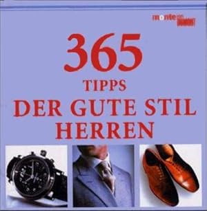 Bild des Verkufers fr 365 Tipps: Der gute Stil - Herren zum Verkauf von Die Buchgeister