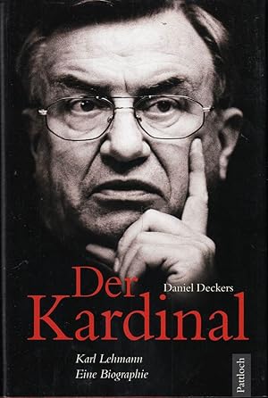 Bild des Verkufers fr Der Kardinal: Karl Lehmann - Eine Biographie zum Verkauf von Die Buchgeister