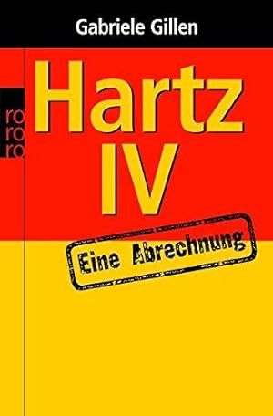 Seller image for Hartz IV: Eine Abrechnung for sale by Die Buchgeister