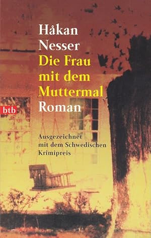 Imagen del vendedor de Die Frau mit dem Muttermal : Roman. Krimi 9783442722808 ; 3442722802 a la venta por Die Buchgeister