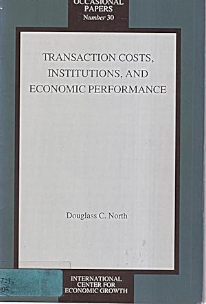 Immagine del venditore per Transaction Costs, Institutions, and Economic Performance (OCCASIONAL PAPERS (IN venduto da Die Buchgeister