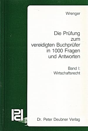 Bild des Verkufers fr Die Prfung zum vereidigten Buchprfer in 1000 Fragen und Antworten: Wirtschafts zum Verkauf von Die Buchgeister