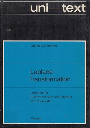 Seller image for Laplace-Transformation: Lehrbuch fr Elektrotechniker und Physiker ab 5. Semeste for sale by Die Buchgeister