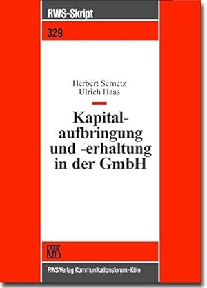 Seller image for Kapitalaufbringung und -erhaltung in der GmbH (RWS-Skript) for sale by Die Buchgeister