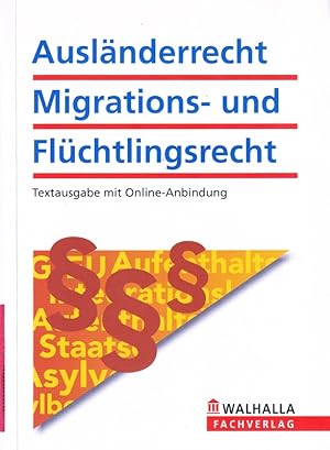 Bild des Verkufers fr Auslnderrecht, Migrations- und Flchtlingsrecht Ausgabe 2012: Textausgabe mit O zum Verkauf von Die Buchgeister