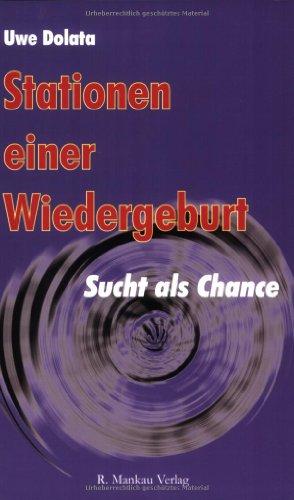 Seller image for Stationen einer Wiedergeburt - Sucht als Chance for sale by Die Buchgeister