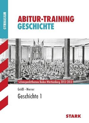 Image du vendeur pour Abitur-Training Geschichte; Geschichte 1; Schwerpunktthemen Baden-Wrttemberg 20 mis en vente par Die Buchgeister