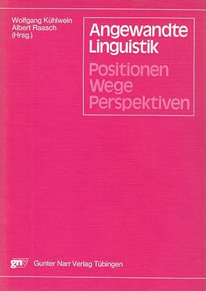 Seller image for Angewandte Linguistik. Positionen - Wege - Perspektiven for sale by Die Buchgeister