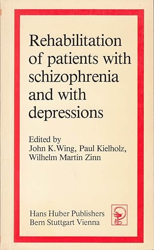 Immagine del venditore per Rehabilitation of patients with schizophrenia and with depressions venduto da Die Buchgeister