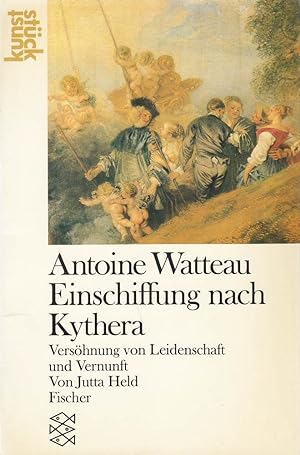 Bild des Verkäufers für Antoine Watteau. Einschiffung nach Kythera: Versöhnung von Leidenschaft und Vern zum Verkauf von Die Buchgeister