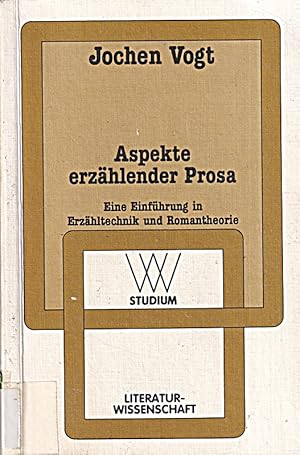 Bild des Verkufers fr Aspekte erzhlender Prosa. Eine Einfhrung in Erzhltechnik und Romantheorie (wv zum Verkauf von Die Buchgeister