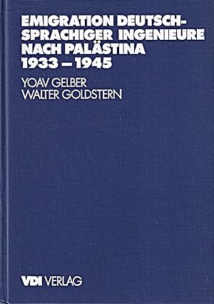 Seller image for Vertreibung und Emigration deutschsprachiger Ingenieure nach Palstina 1933-1945 for sale by Die Buchgeister
