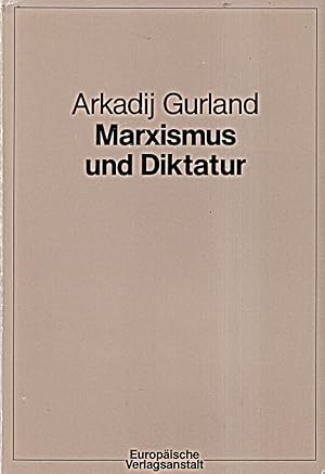 Seller image for Marxismus und Diktatur for sale by Die Buchgeister