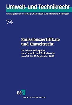 Seller image for Emissionszertifikate und Umweltrecht: 19. Trierer Kolloquium zum Umwelt- und Tec for sale by Die Buchgeister