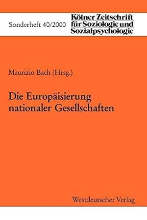 Bild des Verkufers fr Die Europisierung nationaler Gesellschaften (Arbeitstitel) (Klner Zeitschrift zum Verkauf von Die Buchgeister