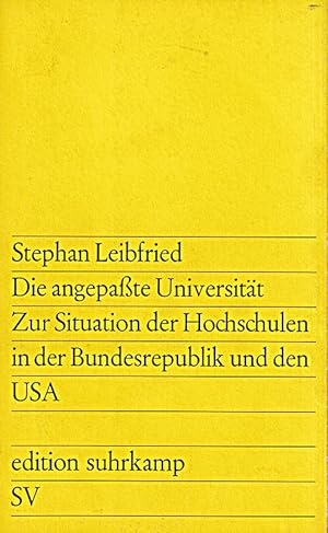 Imagen del vendedor de Die angepasste Universitt : Zur Situation d. Hochschulen in d. Bundesrepublik u a la venta por Die Buchgeister