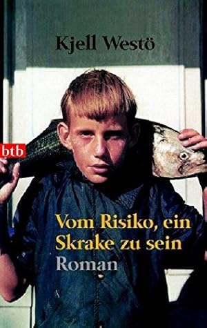 Imagen del vendedor de Vom Risiko, ein Skrake zu sein: Roman a la venta por Die Buchgeister