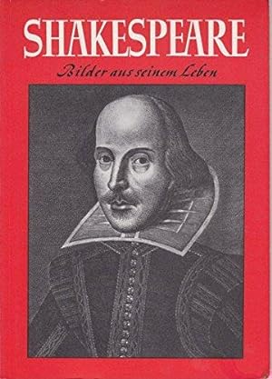 Bild des Verkufers fr Shakespeare: Bilder aus seinem Leben zum Verkauf von Die Buchgeister