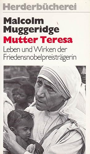 Bild des Verkufers fr Mutter Teresa. Ein Leben fr die Ausgestoenen. zum Verkauf von Die Buchgeister