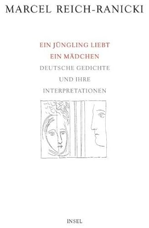 Bild des Verkufers fr Ein Jngling liebt ein Mdchen: Deutsche Gedichte und ihre Interpretationen zum Verkauf von Die Buchgeister
