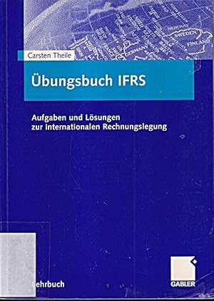 Seller image for bungsbuch IFRS: Aufgaben und Lsungen zur internationalen Rechnungslegung for sale by Die Buchgeister