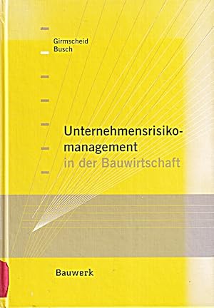 Imagen del vendedor de Unternehmensrisikomanagement in der Bauwirtschaft a la venta por Die Buchgeister