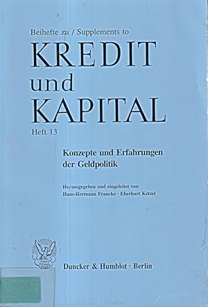 Immagine del venditore per Konzepte und Erfahrungen der Geldpolitik. (Beihefte zu - Supplements to 'Kredit venduto da Die Buchgeister