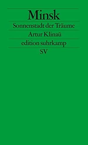 Bild des Verkufers fr Minsk: Sonnenstadt der Trume (edition suhrkamp) [Taschenbuch] zum Verkauf von Die Buchgeister