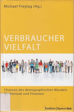 Seller image for Verbrauchervielfalt: Chancen des demografischen Wandels fr Konsum und Finanzen for sale by Die Buchgeister