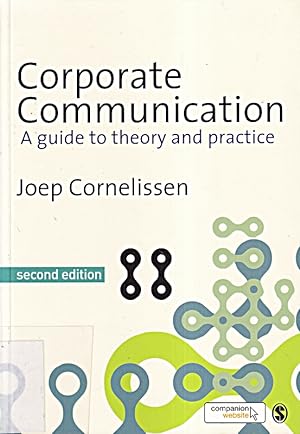 Bild des Verkufers fr Corporate Communication: A Guide to Theory and Practice zum Verkauf von Die Buchgeister