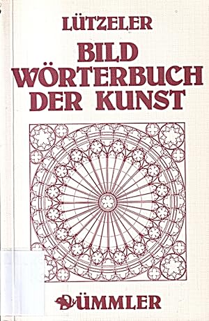 Imagen del vendedor de Bildwrterbuch der Kunst. [] [] a la venta por Die Buchgeister
