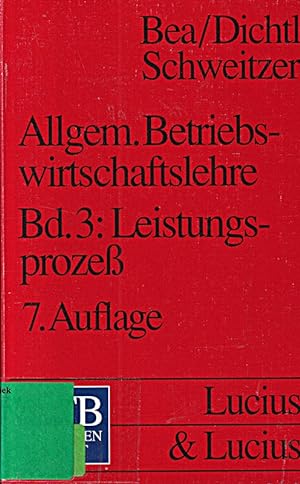 Bild des Verkufers fr Allgemeine Betriebswirtschaftslehre. - Stuttgart : Lucius und Lucius UTB Bd. 3., zum Verkauf von Die Buchgeister