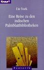 Seller image for Eine Reise zu den indischen Palmblattbibliotheken (Knaur Taschenbcher. Esoterik for sale by Die Buchgeister