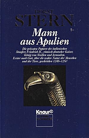 Bild des Verkufers fr Mann aus Apulien: Die privaten Papiere des italienischen Staufers Friedrich II. zum Verkauf von Die Buchgeister