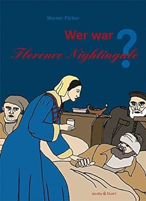 Bild des Verkäufers für Wer war Florence Nightingale? (Wer war . ?: Biografie) zum Verkauf von Die Buchgeister
