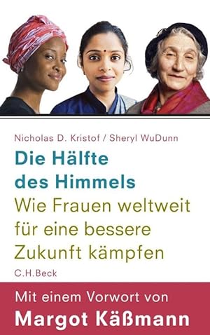 Seller image for Die Hlfte des Himmels: Wie Frauen weltweit fr eine bessere Zukunft kmpfen [Ge for sale by Die Buchgeister