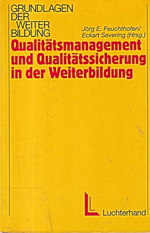 Imagen del vendedor de Qualittsmanagement und Qualittssicherung in der Weiterbildung a la venta por Die Buchgeister
