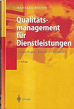 Imagen del vendedor de Qualittsmanagement fr Dienstleistungen: Grundlagen, Konzepte, Methoden a la venta por Die Buchgeister