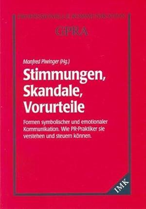 Bild des Verkufers fr Stimmungen, Skandale, Vorurteile. Formen symbolischer und emotionaler Kommunikat zum Verkauf von Die Buchgeister