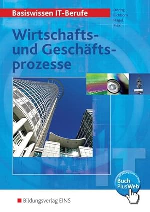 Seller image for Basiswissen IT-Berufe, EURO, Wirtschafts- und Geschftsprozesse: BuchPlusWeb, mi for sale by Die Buchgeister