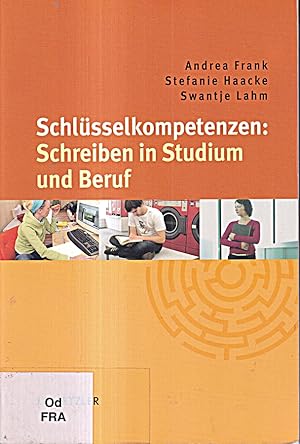 Bild des Verkufers fr Schlsselkompetenzen: Schreiben in Studium und Beruf [Taschenbuch] zum Verkauf von Die Buchgeister